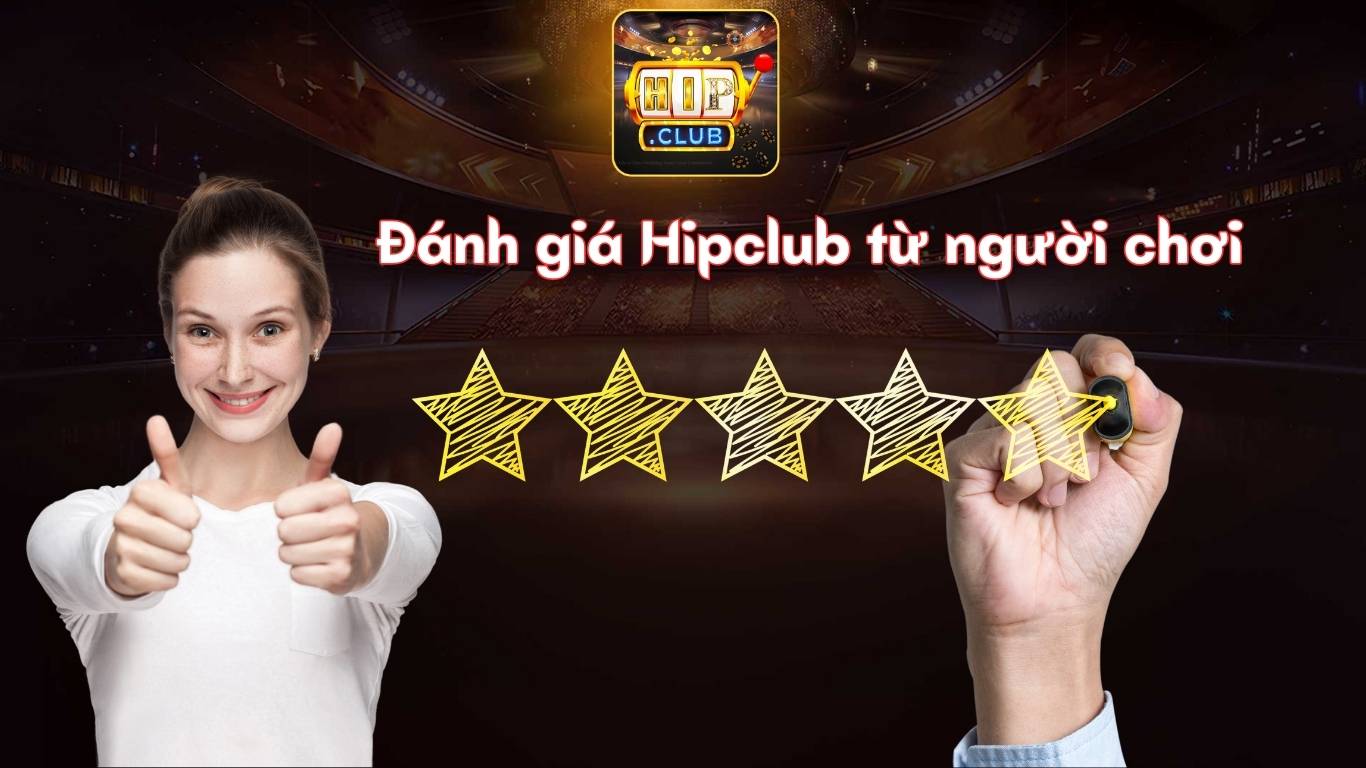 Đánh Giá HipClub Từ Góc Nhìn Chuyên Gia