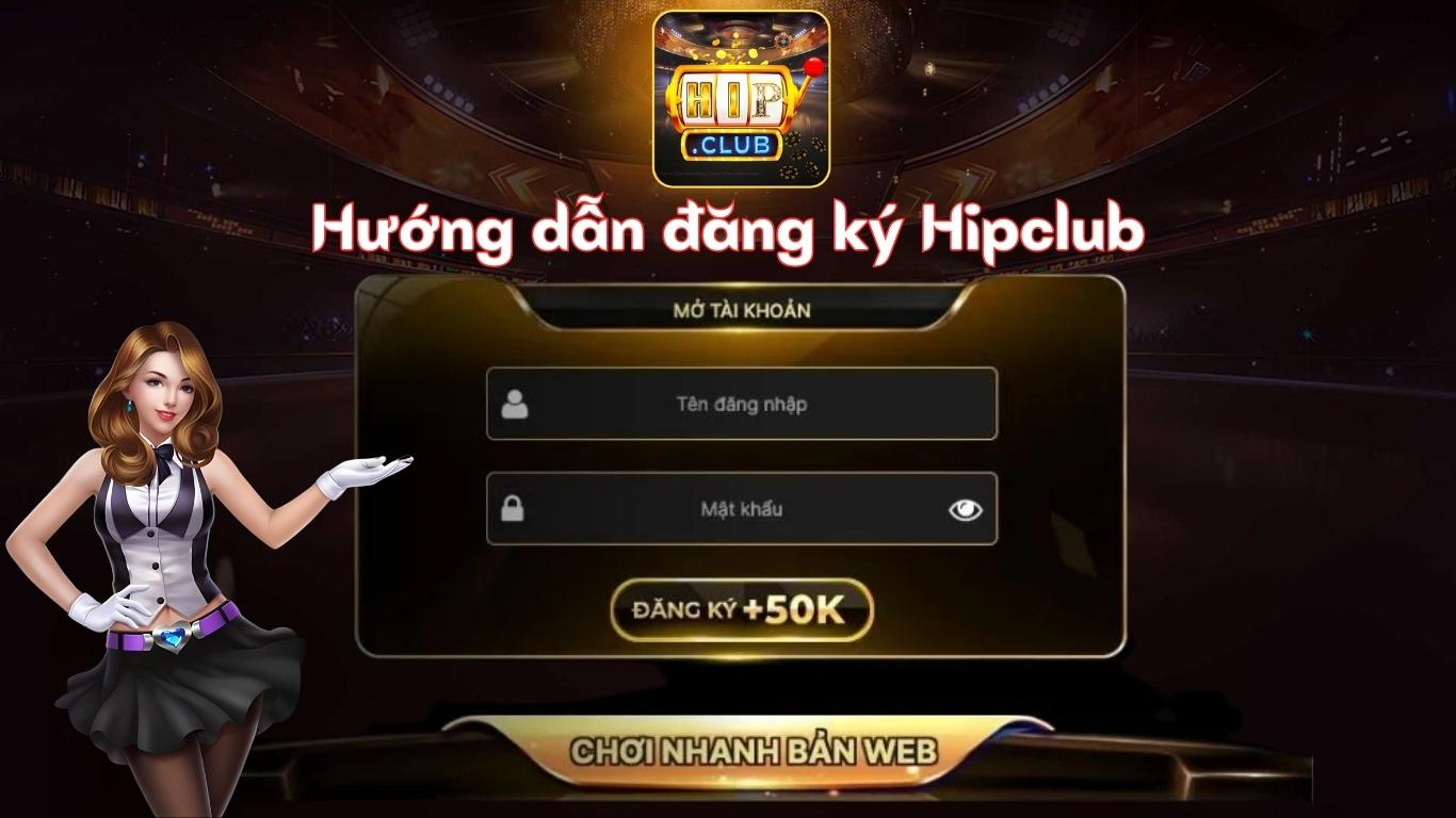 Hướng Dẫn Đăng Ký HipClub Thành Công Chỉ Trong 3 Bước